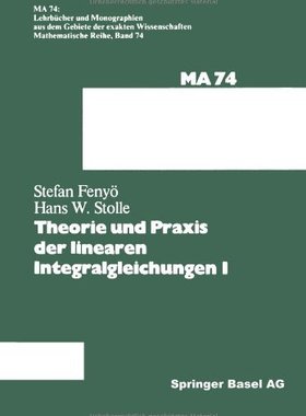 【预售】Theorie Und Praxis Der Linearen Integralgleich...