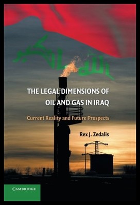 【预售】The Legal Dimensions of Oil and Gas in Iraq: Curr