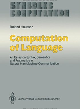 【预订】Computation of Language: An Essay on...