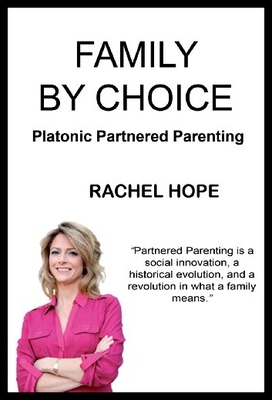 【预售】Family by Choice: Platonic Partnered Parenting