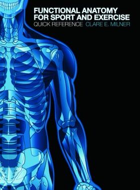 【预售】Functional Anatomy for Sport and Exercise: Quic