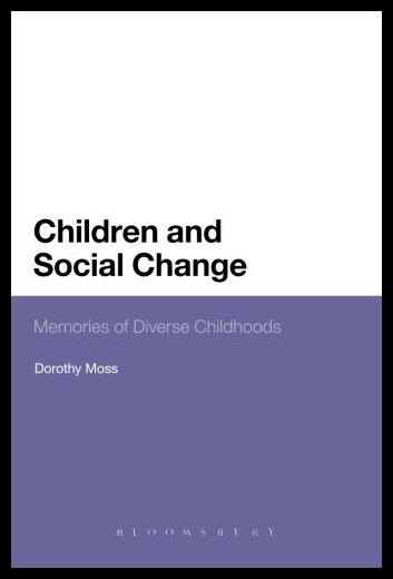 【预售】Children and Social Change: Memories of Diverse C