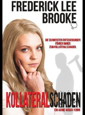 【预售】Kollateralschaden: Ein Annie Ogden Krimi