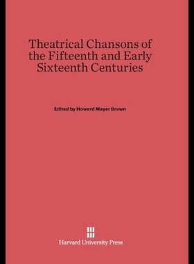 【预售】Theatrical Chansons of the Fifteenth a
