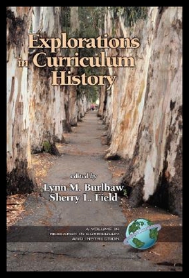 【预售】Explorations in Curriculum History (Hc