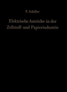 【预订】Elektrische Antriebe in Der Zellstof...