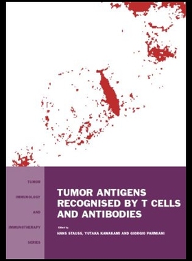 【预售】Tumor Antigens Recognized by T Cells and Antibo
