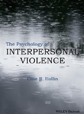 【预订】The Psychology of Interpersonal Viol...