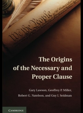 【预售】The Origins of the Necessary and Proper Clause