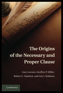Necessary The the Origins and 預(yù)售 Proper Clause