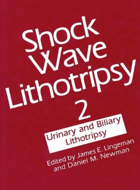 【预售】Shock Wave Lithotripsy 2: Urinary and Biliary ...