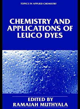 【预售】Chemistry and Applications of Leuco Dyes