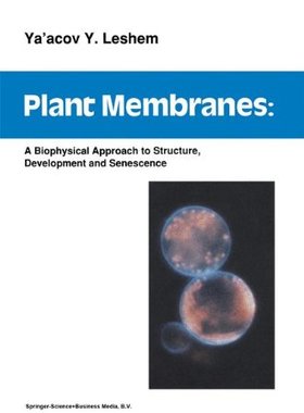 【预订】Plant Membranes: A Biophysical Appro...