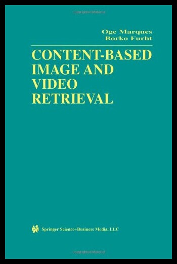 【预售】Content-Based Image and Video Retrieva