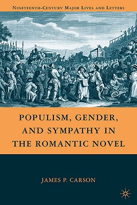 【预售】Populism, Gender, and Sympathy in the Romantic