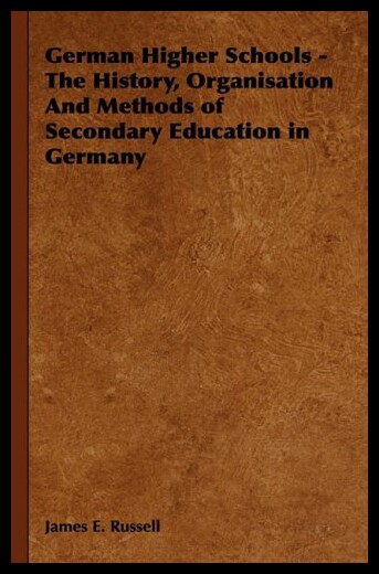 【预售】German Higher Schools - The History, Organisation