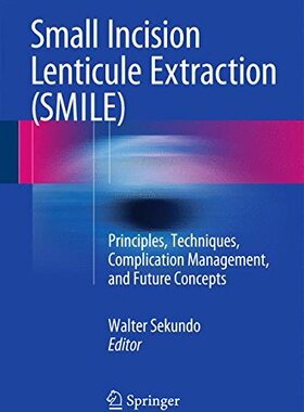 【预订】Small Incision Lenticule Extraction ...