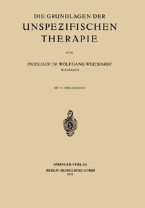 【预订】Die Grundlagen Der Unspezifischen Therapie