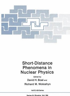 【预售】Short-Distance Phenomena in Nuclear Physics