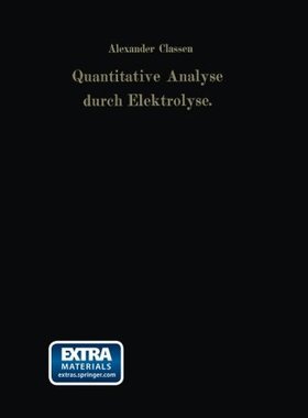 【预订】Quantitative Analyse Durch Elektrolyse