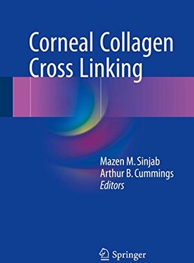 【预订】Corneal Collagen Cross Linking