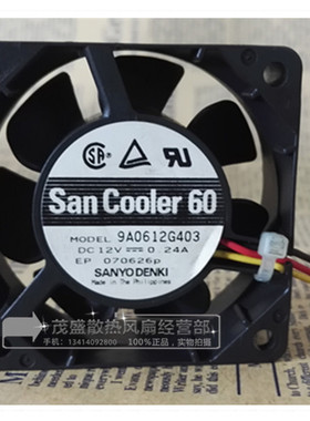 原装三洋9A0612G403 6025 12V 0.24A 6cm6厘米工控机服务器风扇