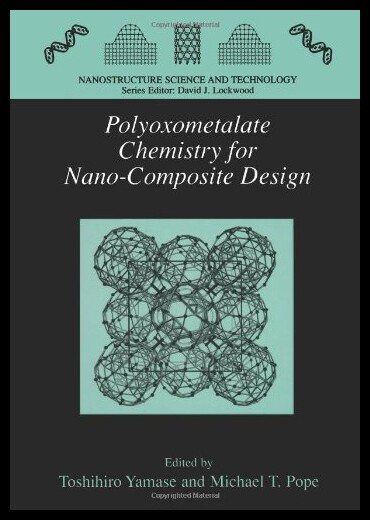 【预售】Polyoxometalate Chemistry for Nano-Composite Desi