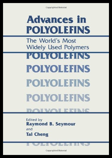 【预售】Advances in Polyolefins: The World S Most Widely