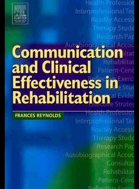 【预售】Communication and Clinical Effectiveness in Rehab