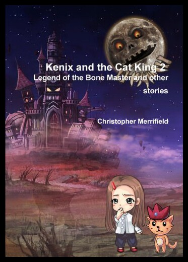 【预售】Kenix and the Cat King 2 - Legend of the Bone Mas