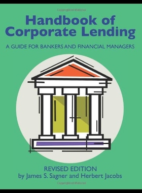 【预售】Handbook of Corporate Lending: A Guide for Banker