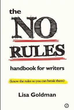 【预售】The No Rules Handbook for Writers: (Know the R...