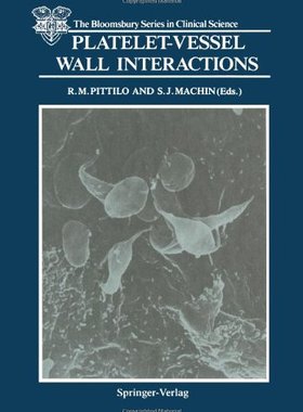 【预售】Platelet-Vessel Wall Interactions
