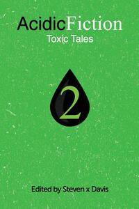 【预售】Acidic Fiction #2: Toxic Tales