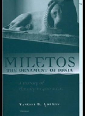 【预售】Miletos, the Ornament of Ionia: A Hist