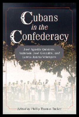 【预售】Cubans in the Confederacy: Jose Agustin Quintero,