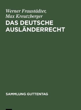【预售】Das Deutsche Auslanderrecht: Die Bestimmungen ...