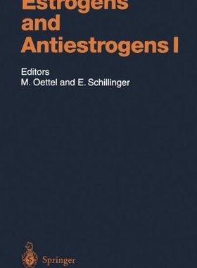 【预订】Estrogens and Antiestrogens I: Physi...