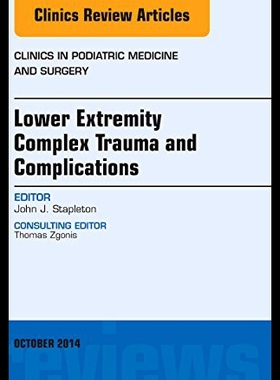 【预售】Lower Extremity Complex Trauma and Complications,