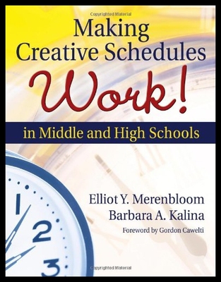 【预售】Making Creative Schedules Work!: In Middle and Hi