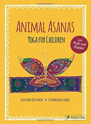 【预订】Animal Asanas: Yoga for Children