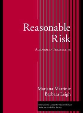 【预售】Reasonable Risk: Alcohol in Perspective