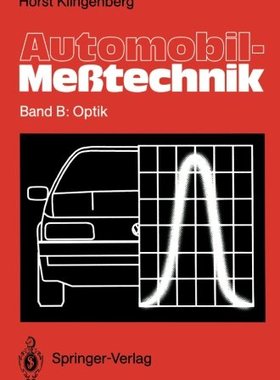 【预订】Automobil-Messtechnik: Band B: Optik