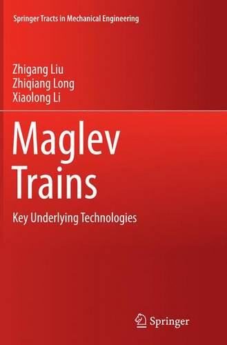 【预订】Maglev Trains: Key Underlying Technologies