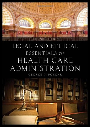 【预售】Legal and Ethical Essentials of Health Care Admin