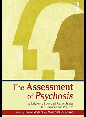 【预售】The Assessment of Psychosis: A Referen