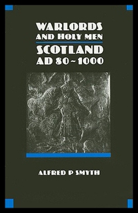 【预售】Warlords and Holy Men: Scotland AD 80-1000