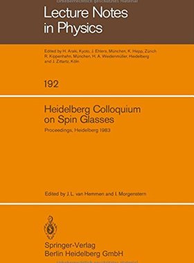 【预订】Heidelberg Colloquium on Spin Glasse...