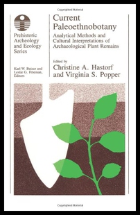【预售】Current Paleoethnobotany: Analytical Methods and
