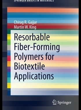 【预售】Resorbable Fiber-Forming Polymers for